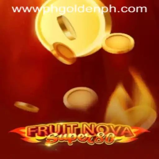 Unveiling the Thrills of FruitNovaSuper80: A Dive into the Exciting World of PH Golden